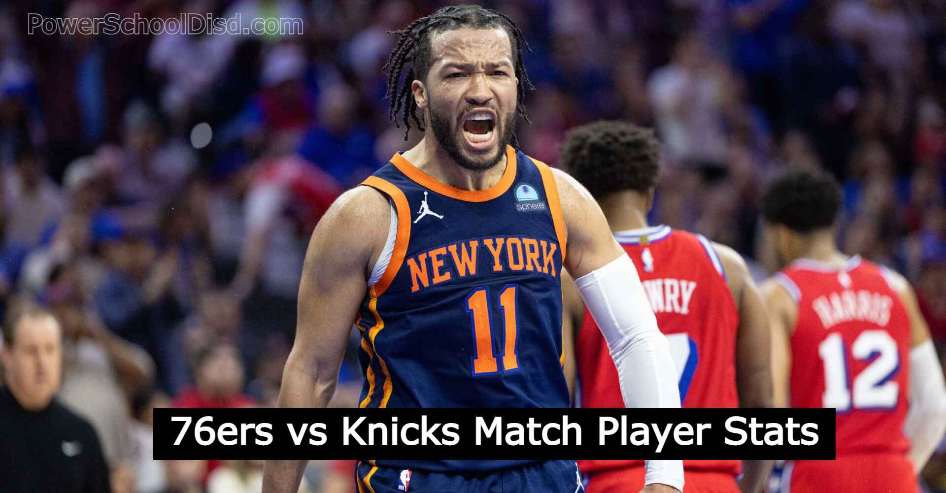 76ers vs Knicks Match Player Stats