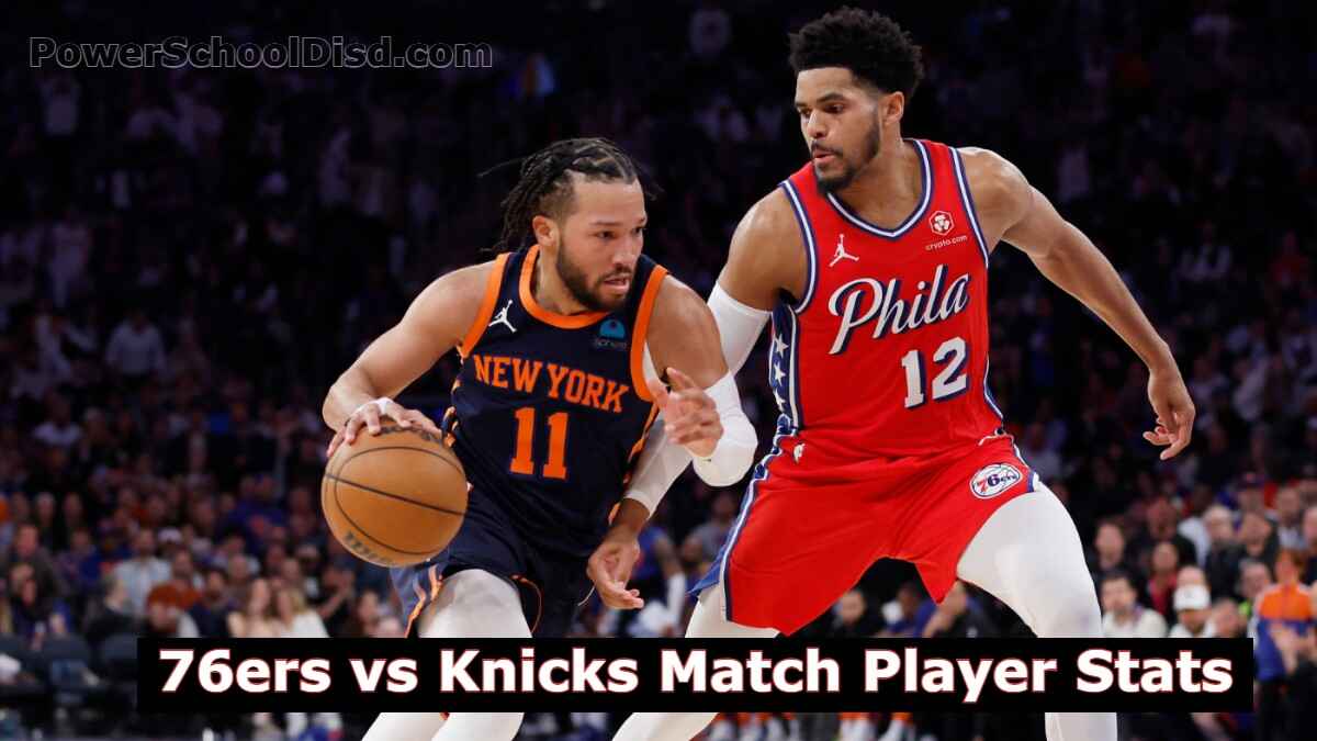 76ers vs Knicks Match Player Stats