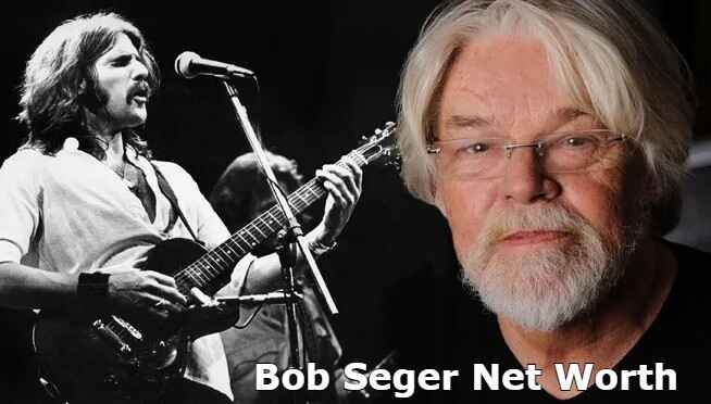 Bob Seger Net Worth