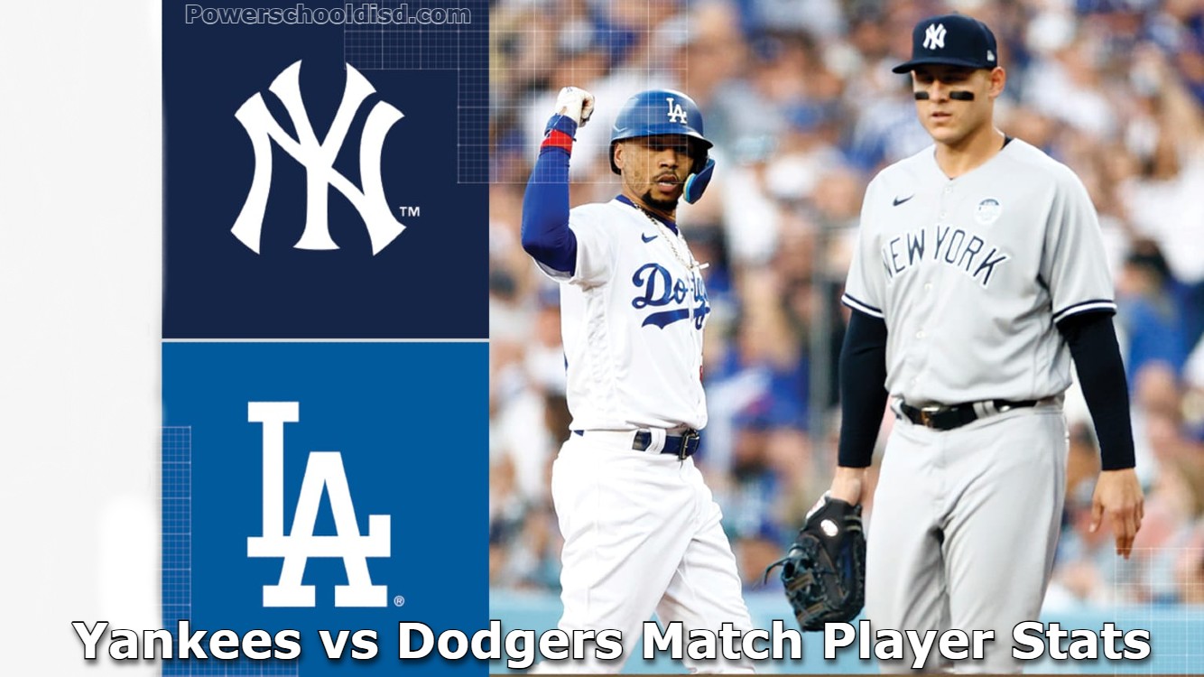 Yankees vs Dodgers Match Player Stats