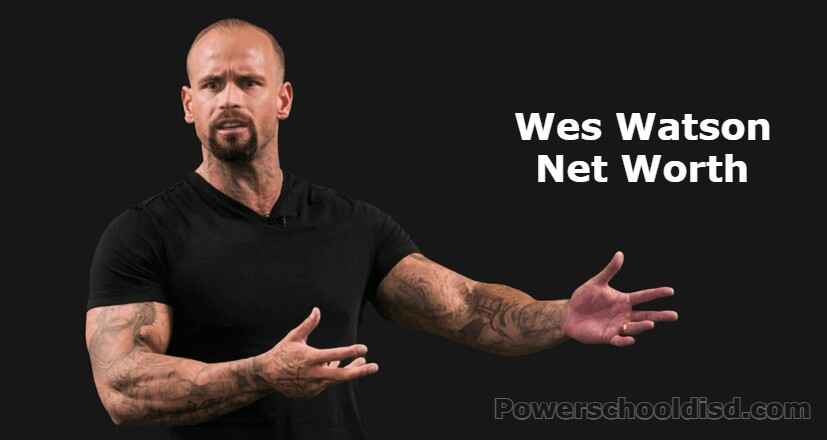 Wes Watson Net Worth